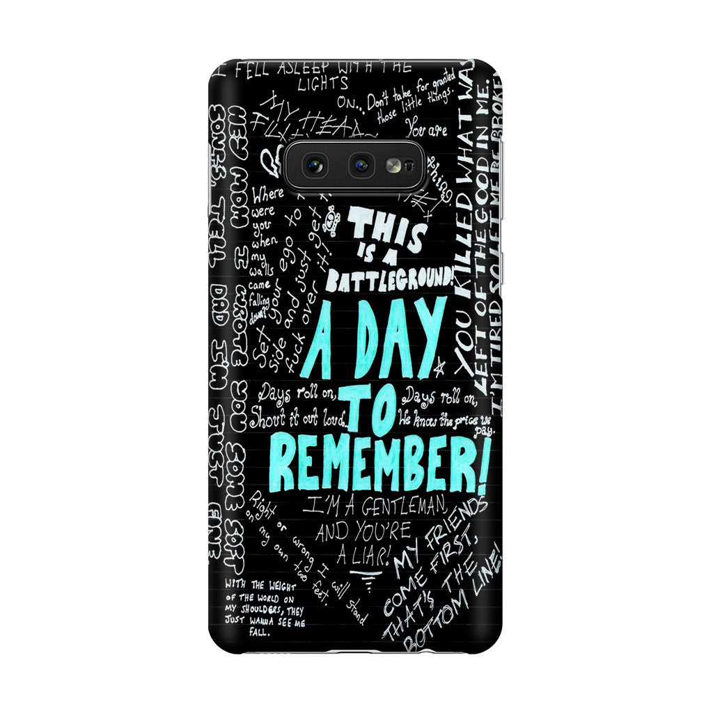 A Day To Remember Quote Galaxy S10e Case