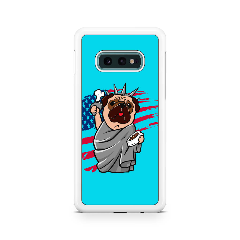 Independence Day Pug Galaxy S10e Case