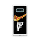 Just Eat It Galaxy S10e Case