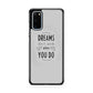 Dreams Don't Work Unless You Do Galaxy S20 Case