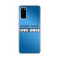 Think Twice Code Once Galaxy S20 Case