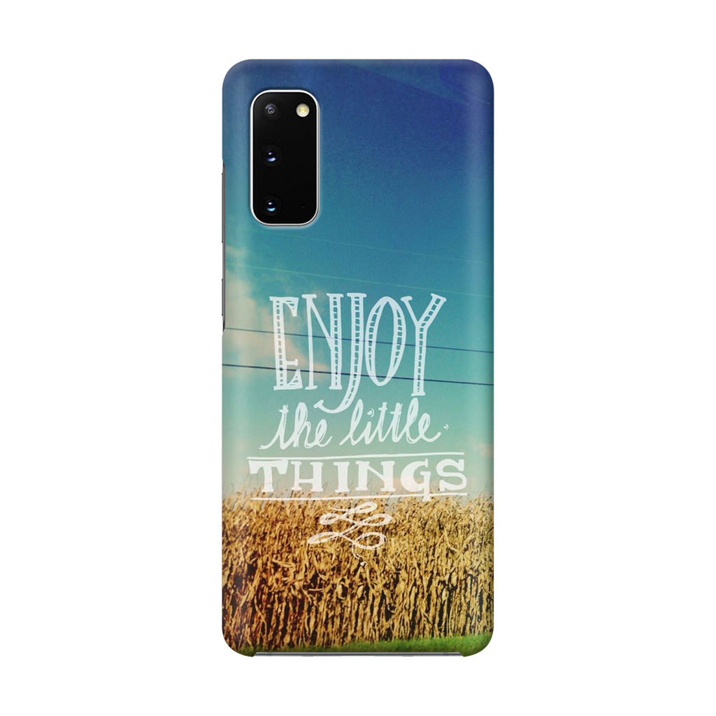 Enjoy The Little Things Galaxy S20 Case