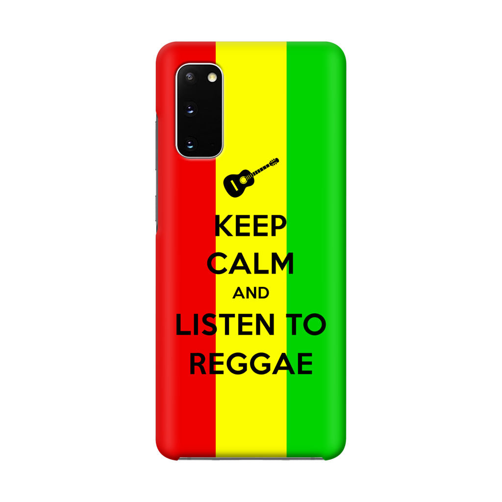 Keep Calm and Listen to Reggae Galaxy S20 Case