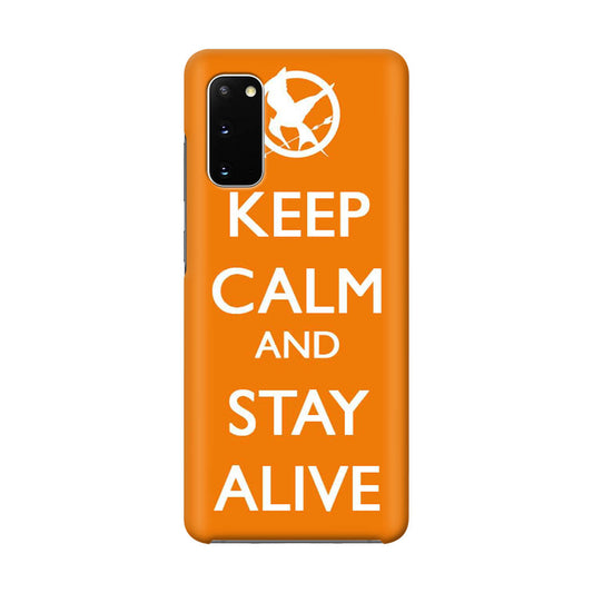 Keep Calm and Stay Alive Galaxy S20 Case