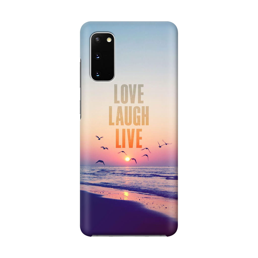 Love Laugh Live Galaxy S20 Case