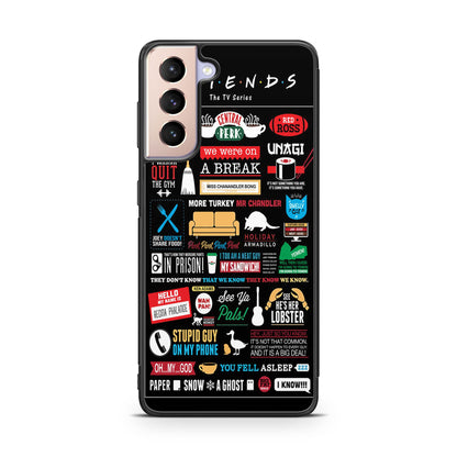 Friends TV Show Quotes Poster Galaxy S21 / S21 Plus / S21 FE 5G Case