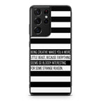 Being Creative Weird Galaxy S21 Ultra Case
