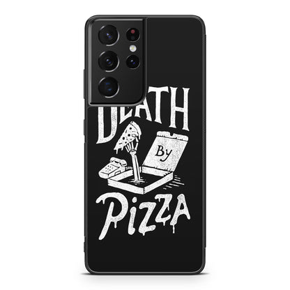 Death By Pizza Galaxy S21 Ultra Case