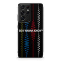 Do I Wanna Know Four Strings Galaxy S21 Ultra Case