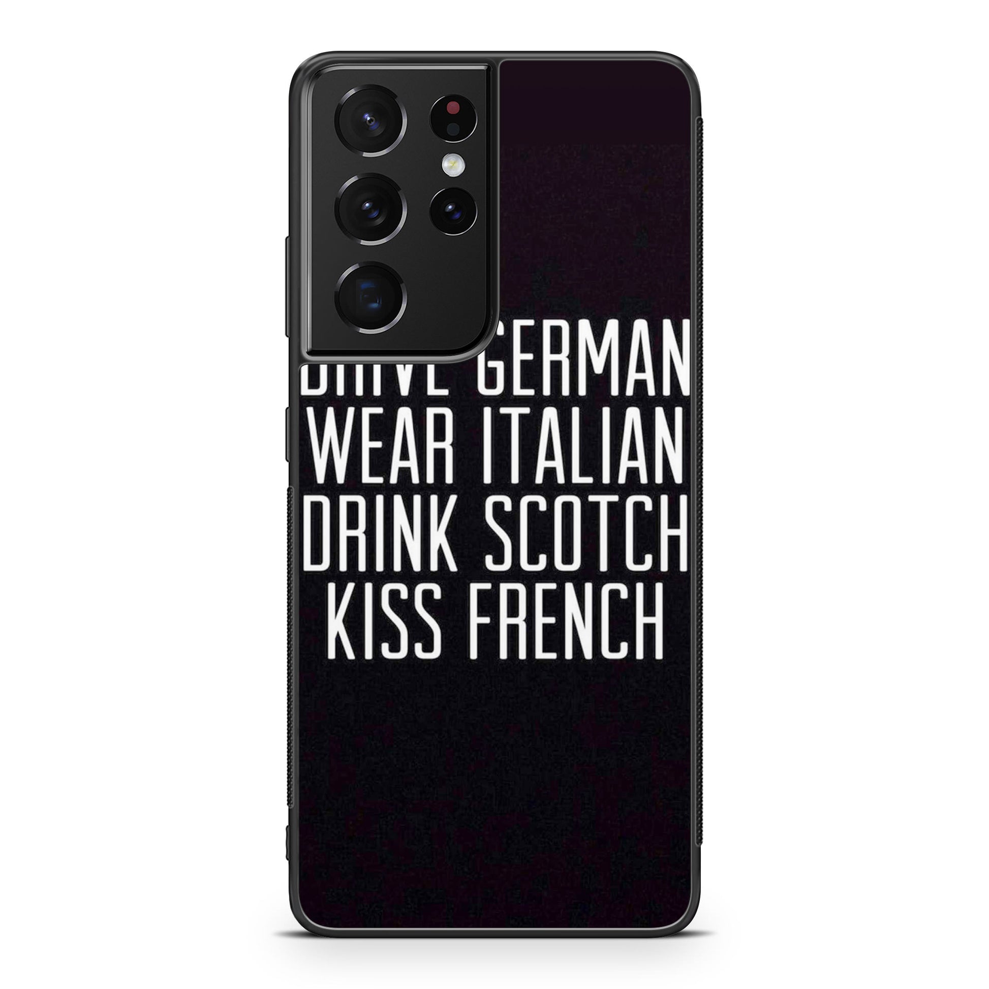 Drive German Wear Italian Drink Scotch Kiss French Galaxy S21 Ultra Case