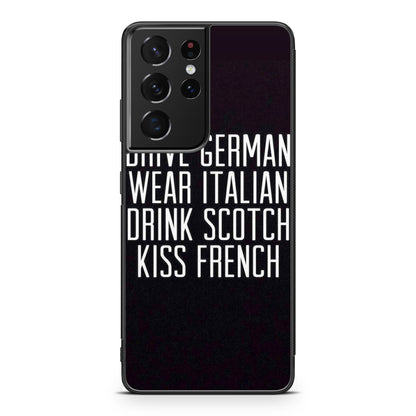 Drive German Wear Italian Drink Scotch Kiss French Galaxy S21 Ultra Case