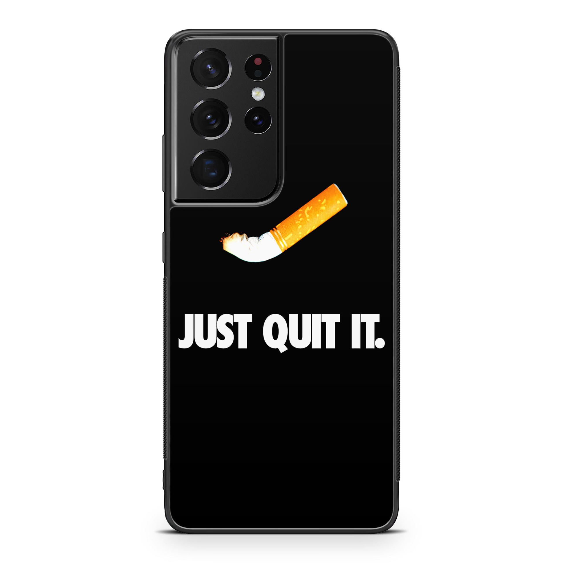 Just Quit Smoking Galaxy S21 Ultra Case