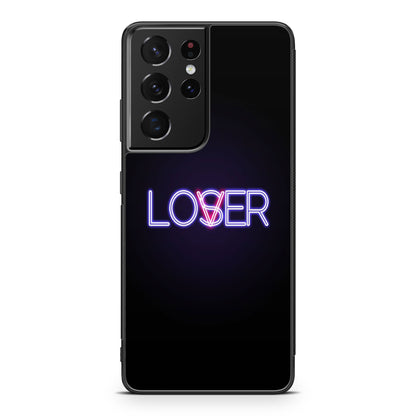 Loser or Lover Galaxy S21 Ultra Case