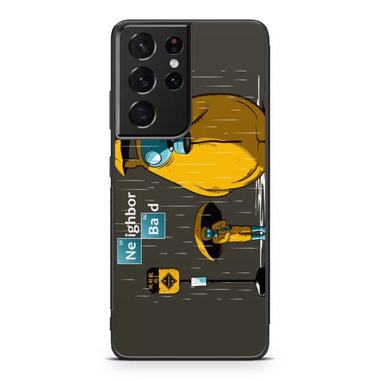 Neighbor Bad Galaxy S21 Ultra Case