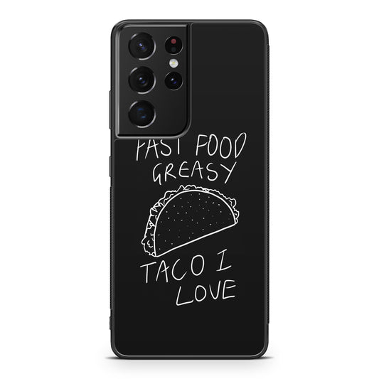 Taco Lover Galaxy S21 Ultra Case
