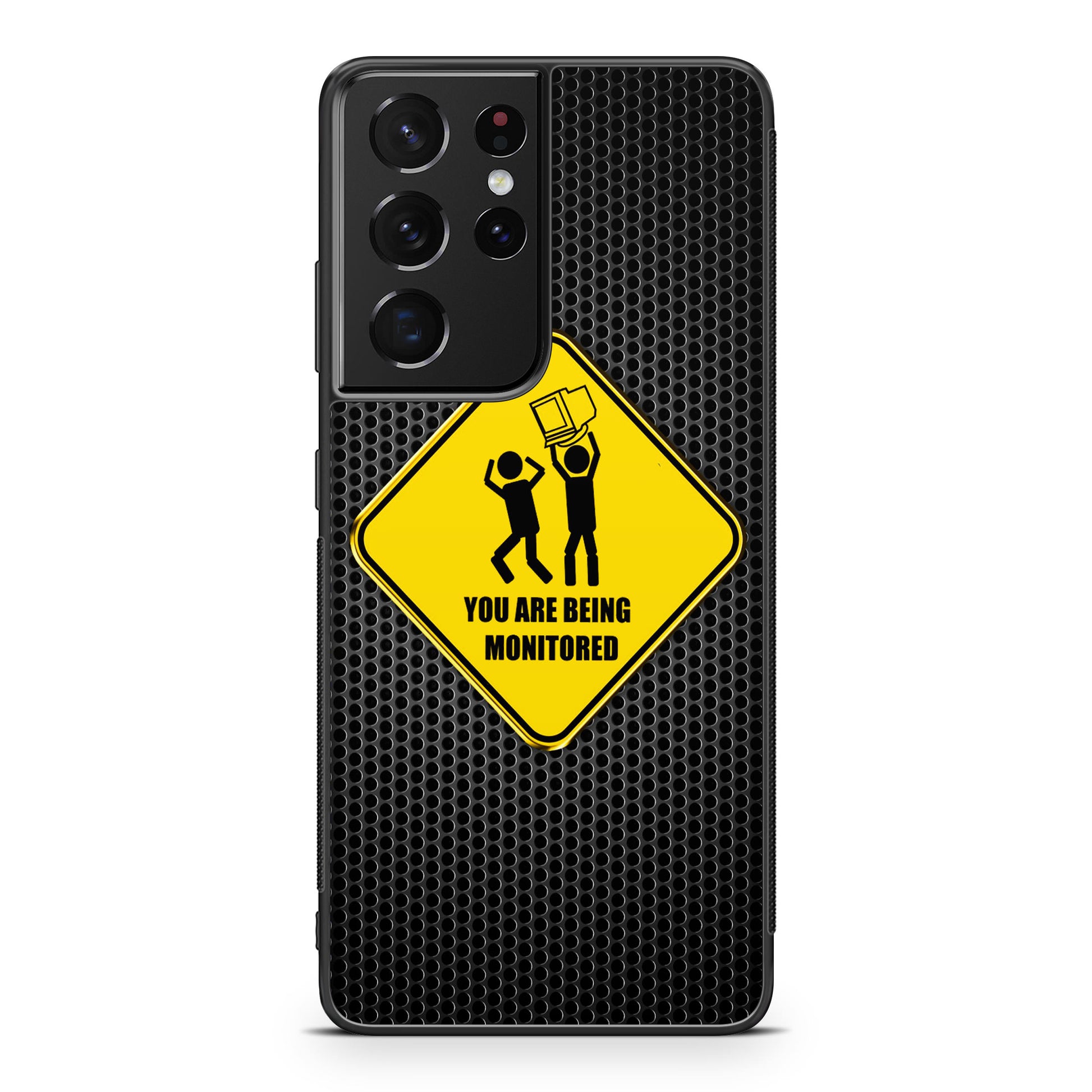 You Are Being Monitored Galaxy S21 Ultra Case