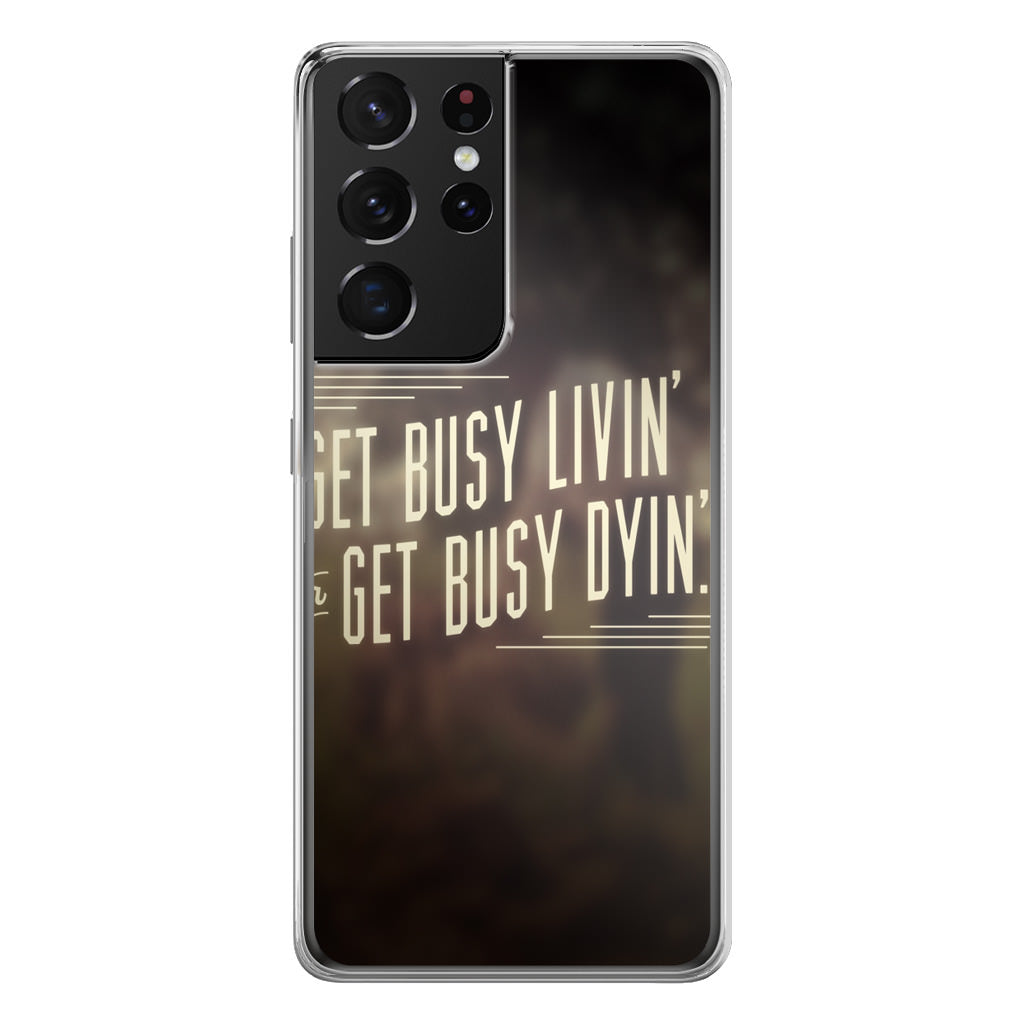 Get Living or Get Dying Galaxy S21 Ultra Case