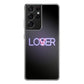 Loser or Lover Galaxy S21 Ultra Case