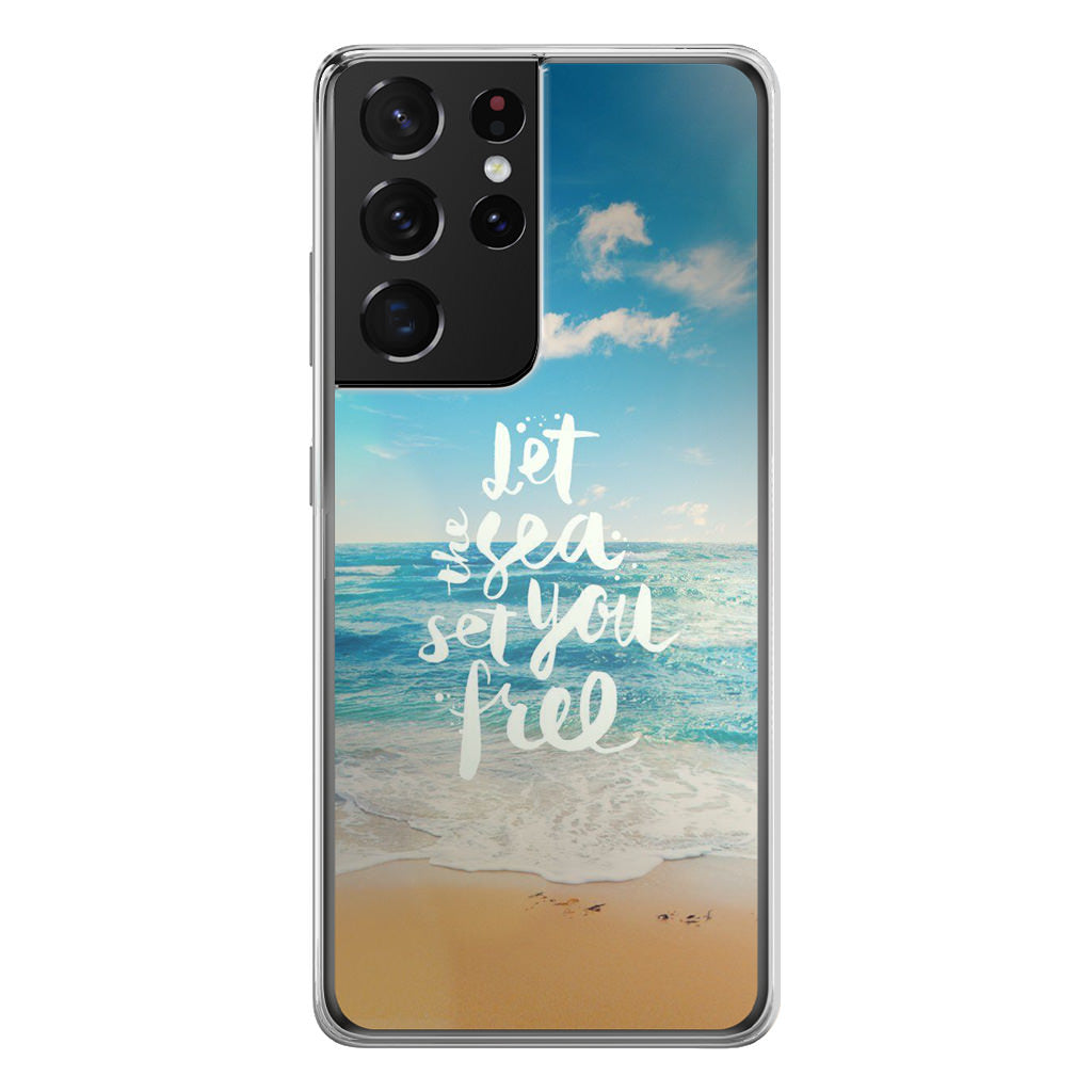 The Sea Set You Free Galaxy S21 Ultra Case
