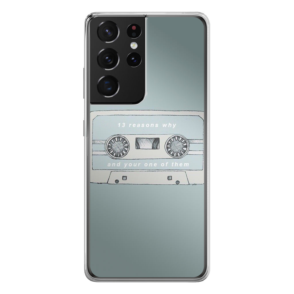 13 Reasons Why And Your One Of Them Galaxy S21 Ultra Case