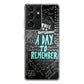 A Day To Remember Quote Galaxy S21 Ultra Case