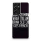 Drive German Wear Italian Drink Scotch Kiss French Galaxy S21 Ultra Case