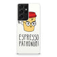 Espresso Patronum Galaxy S21 Ultra Case