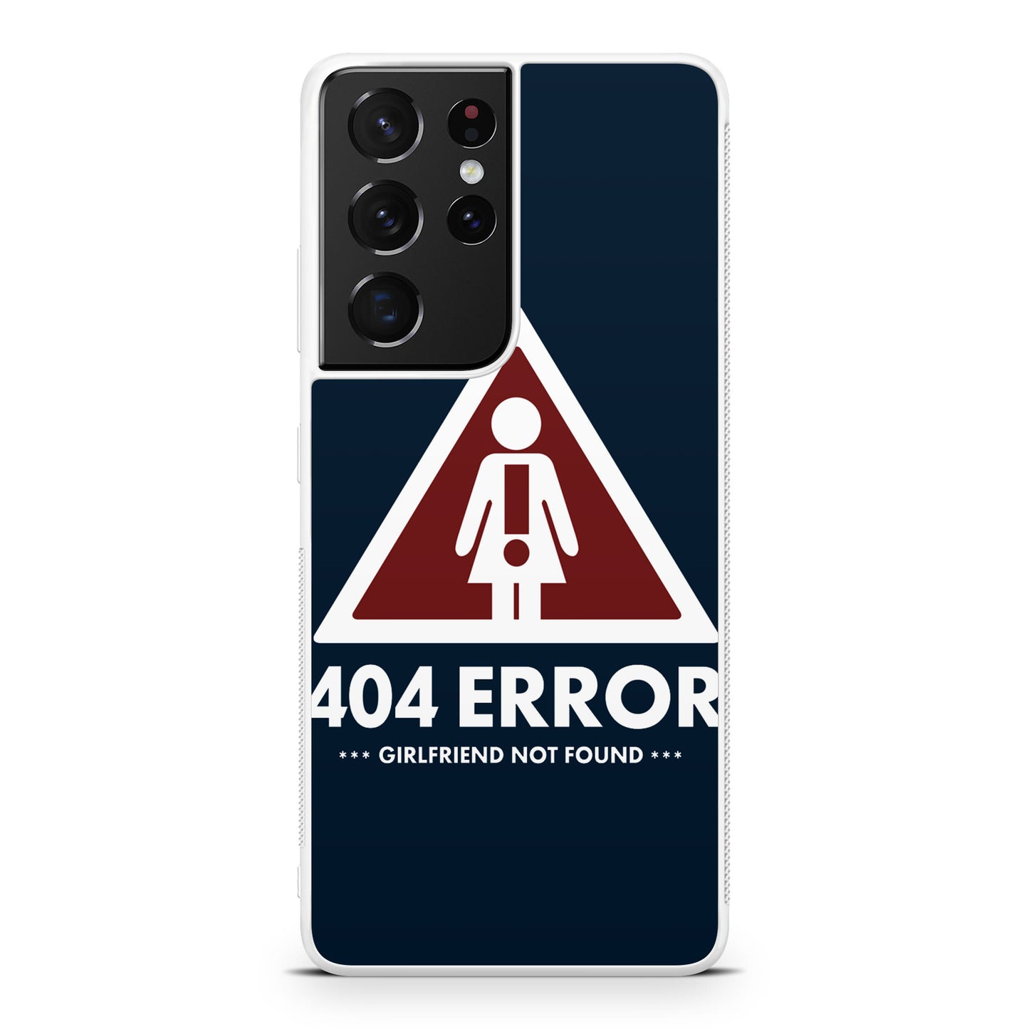 Girlfriend Not Found Error Galaxy S21 Ultra Case