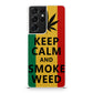 Keep Calm And Smoke Weed Galaxy S21 Ultra Case