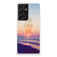 Love Laugh Live Galaxy S21 Ultra Case
