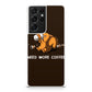 Need More Coffee Programmer Story Galaxy S21 Ultra Case