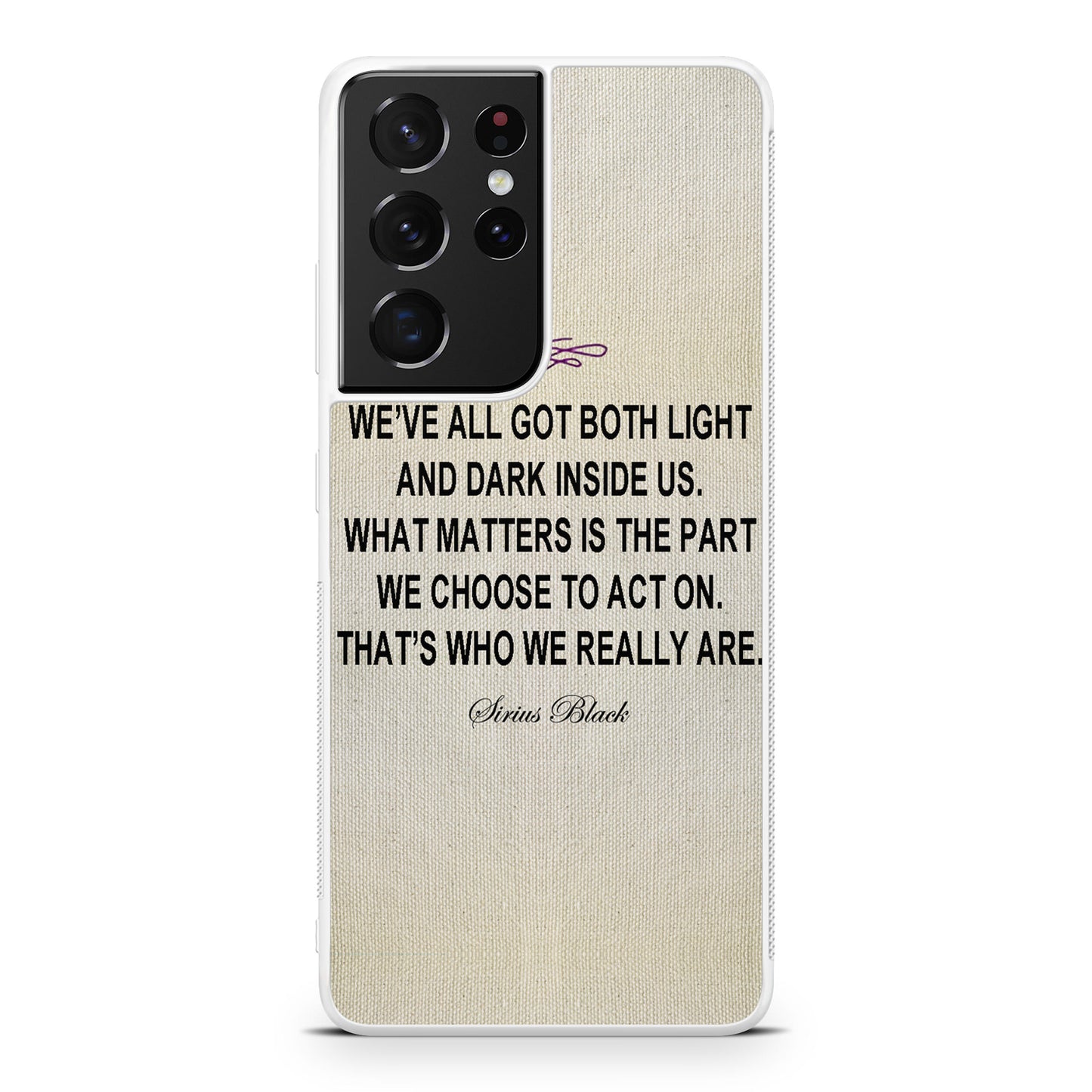 Sirius Black Quote Galaxy S21 Ultra Case