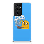 Jake Bacon Pancakes Galaxy S21 Ultra Case