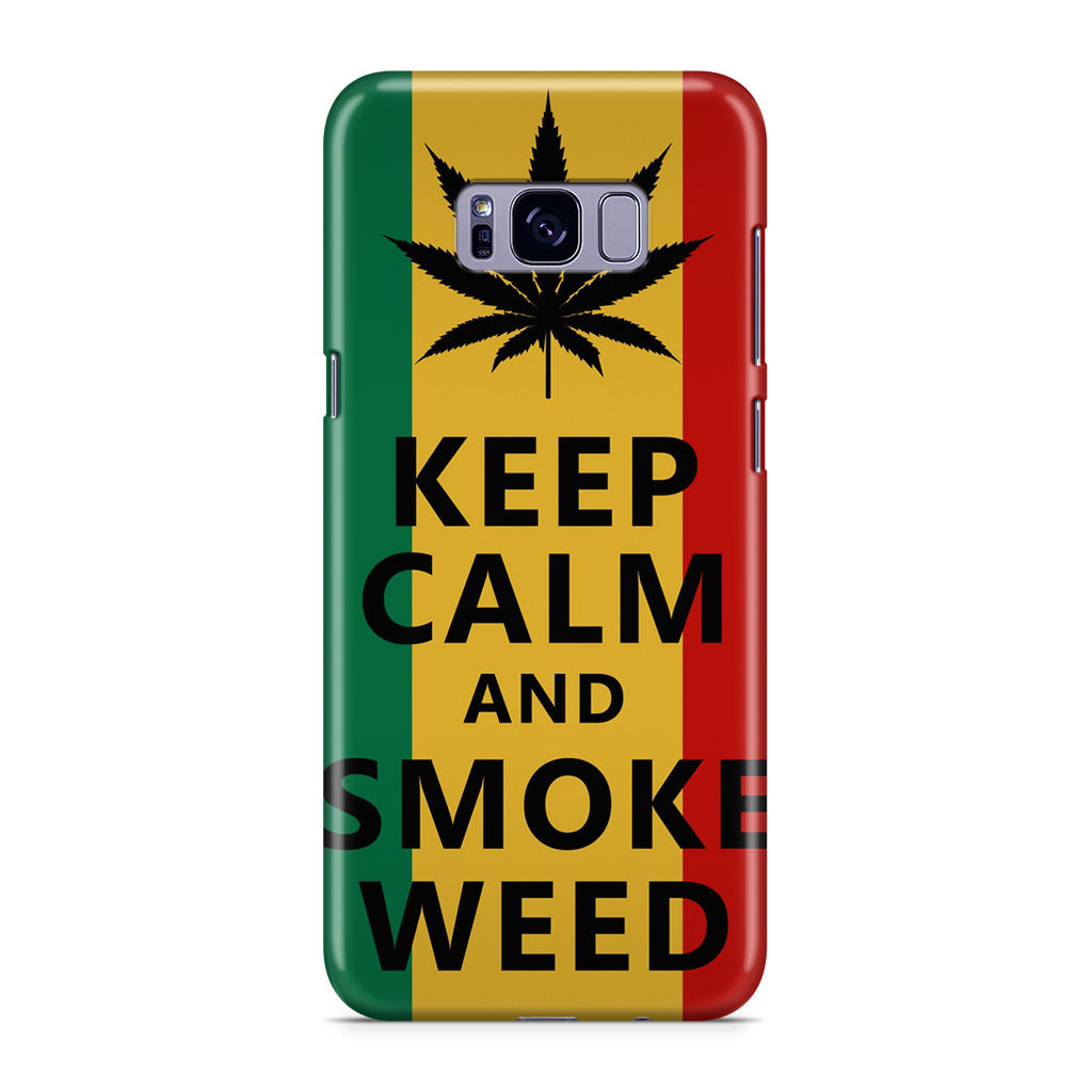 Keep Calm And Smoke Weed Galaxy S8 Case