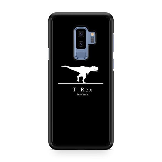 T-Rex Yeah Galaxy S9 Plus Case