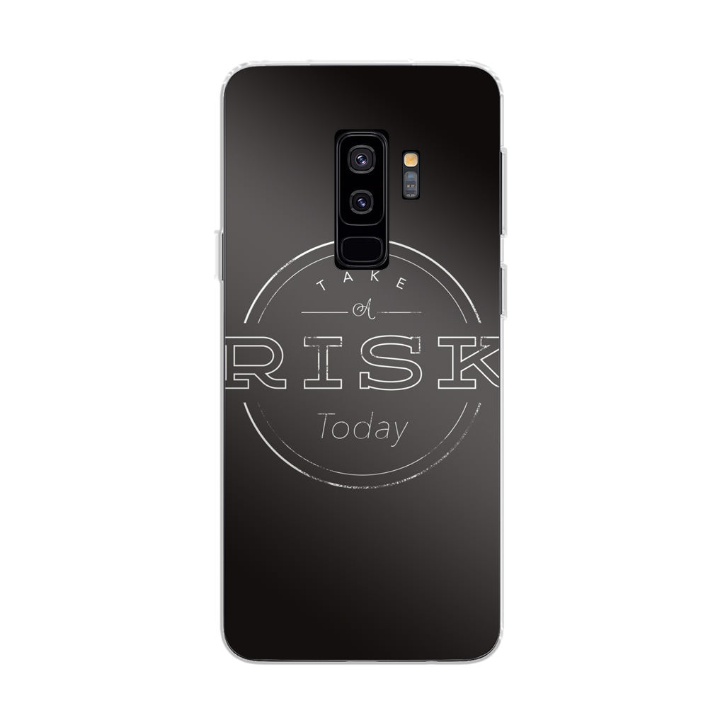 Take A Risk Galaxy S9 Plus Case