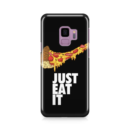 Just Eat It Galaxy S9 Case