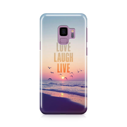 Love Laugh Live Galaxy S9 Case