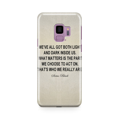 Sirius Black Quote Galaxy S9 Case