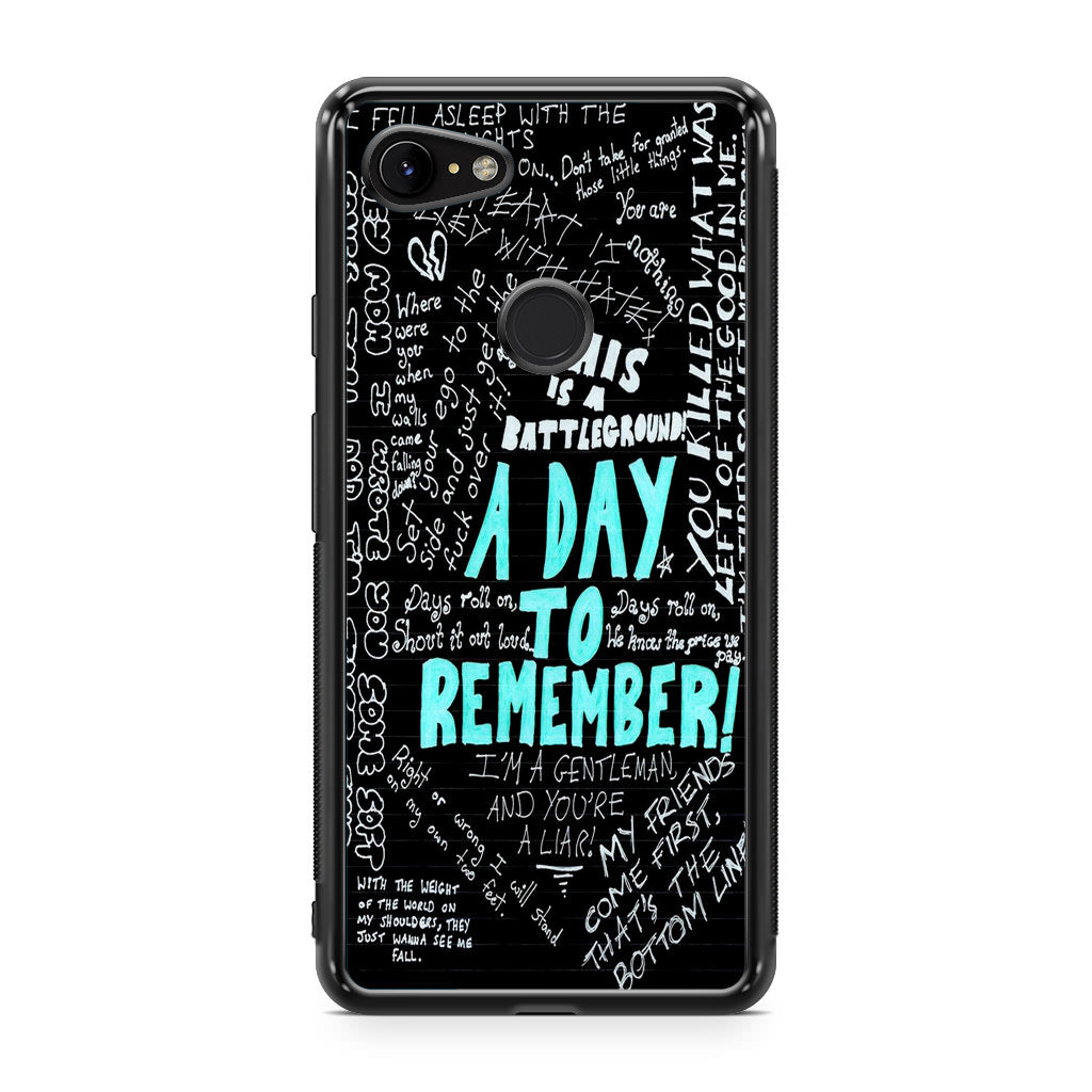 A Day To Remember Quote Google Pixel 3 / 3 XL / 3a / 3a XL Case