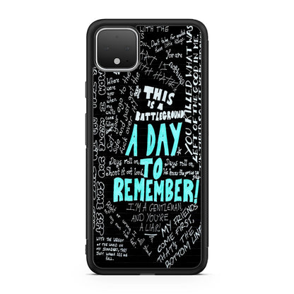A Day To Remember Quote Google Pixel 4 / 4a / 4 XL Case