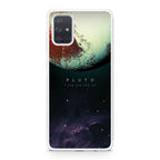 Planet Pluto Galaxy A51 / A71 Case