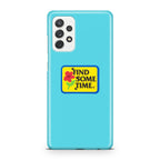 Find Some Time Flower Galaxy A32 / A52 / A72 Case