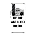 Hip Hop Was Better Before Samsung Galaxy S23 FE Case