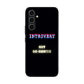 I'm Introvert Samsung Galaxy A54 5G Case
