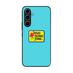 Find Some Time Flower Samsung Galaxy A25 5G / Galaxy A15 5G Case