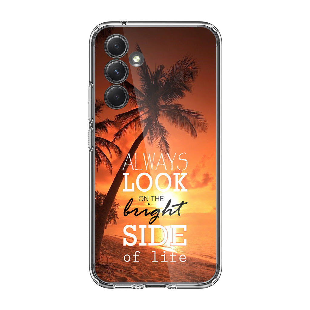 Always Look Bright Side of Life Samsung Galaxy A54 5G Case