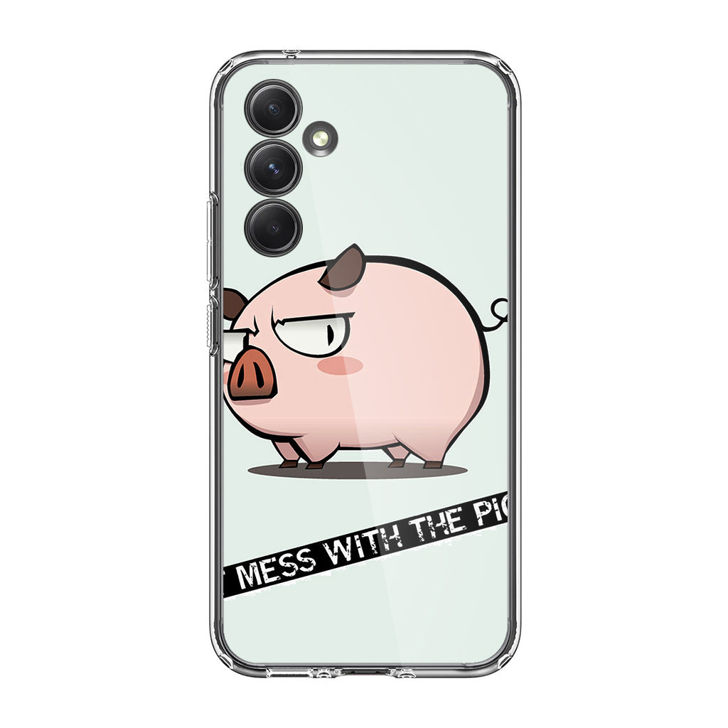 Dont Mess With The Pig Samsung Galaxy S23 FE Case