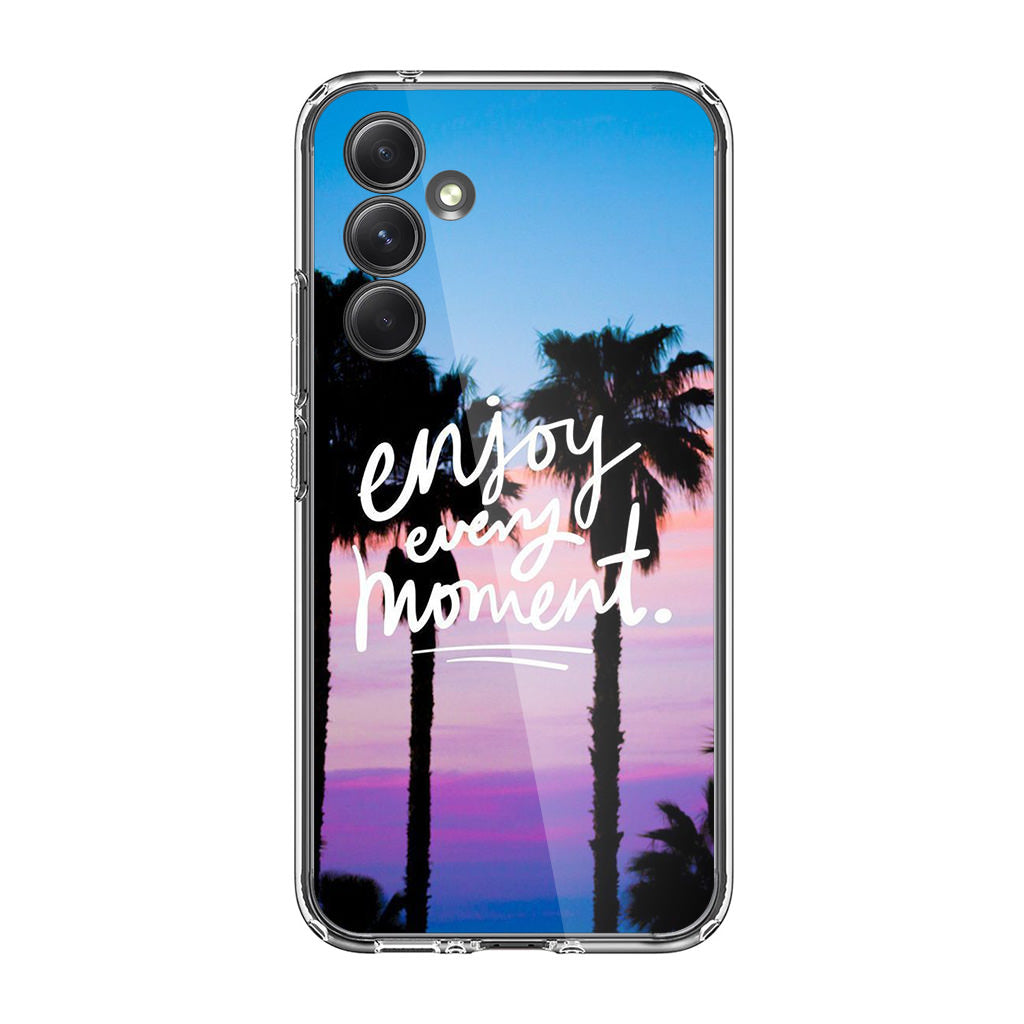 Enjoy Every Moment Samsung Galaxy A54 5G Case