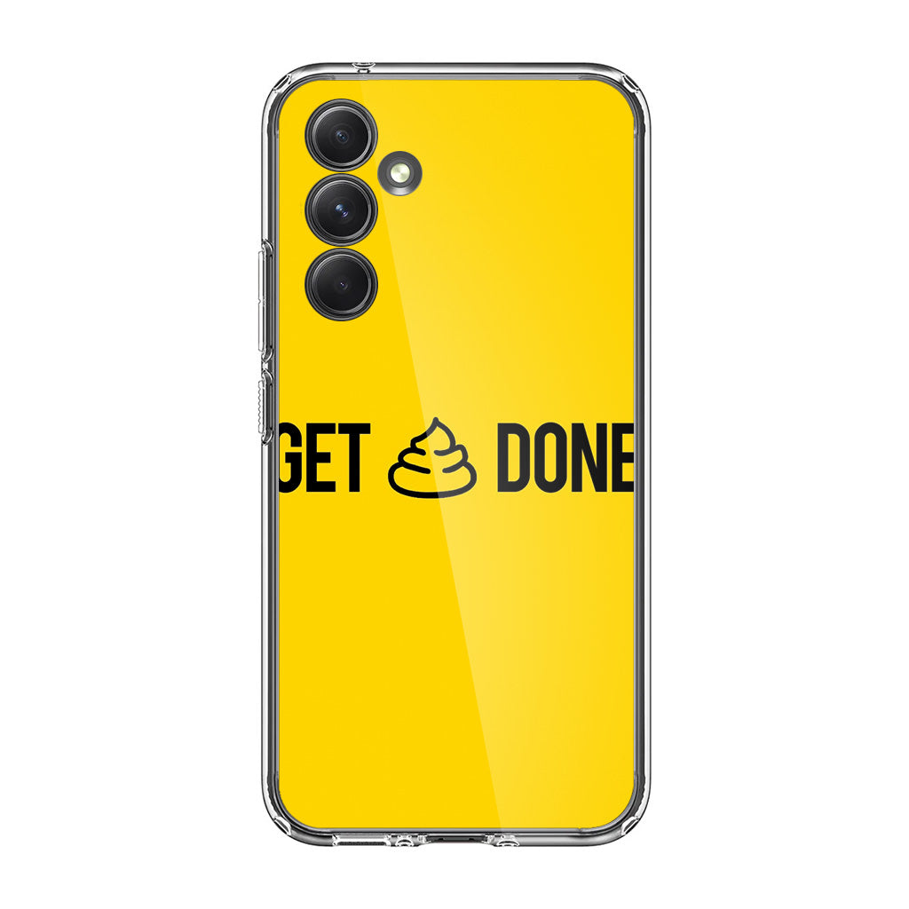 Get Shit Done Samsung Galaxy A54 5G Case